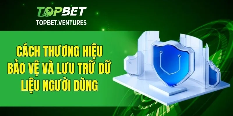 Cơ chế lưu trữ và đảm bảo an toàn dữ liệu tại nhà cái