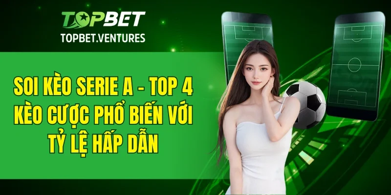 Soi Kèo Serie A