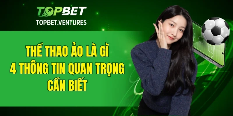Thể Thao Ảo Là Gì