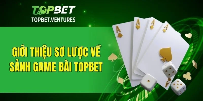 Toàn cảnh hệ thống game bài trực tuyến tại nhà cái